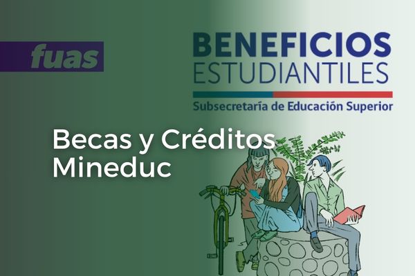 Becas y créditos Mineduc